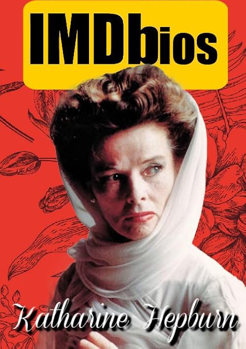 IMDbios: Katharine Hepburn