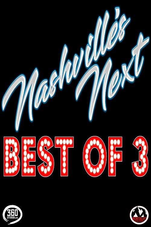 Nashville's Next Best of 3