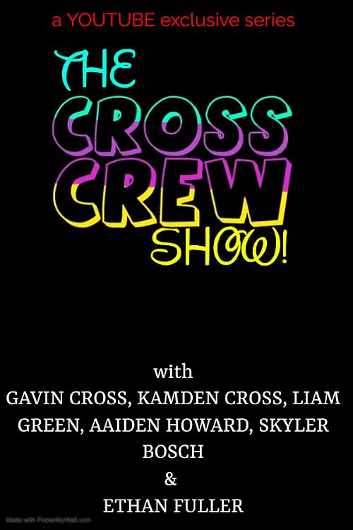 The Cross Crew Show!