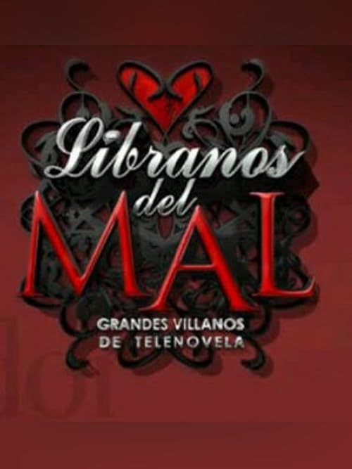 Líbranos del mal: homenaje a los grandes villanos de telenovela