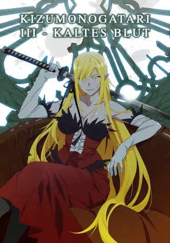 Kizumonogatari III: Kaltes Blut