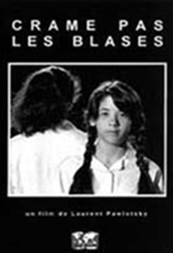 Crame pas les blases