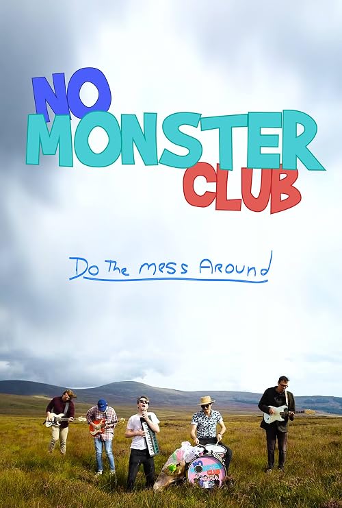 No Monster Club: Do the Mess Around