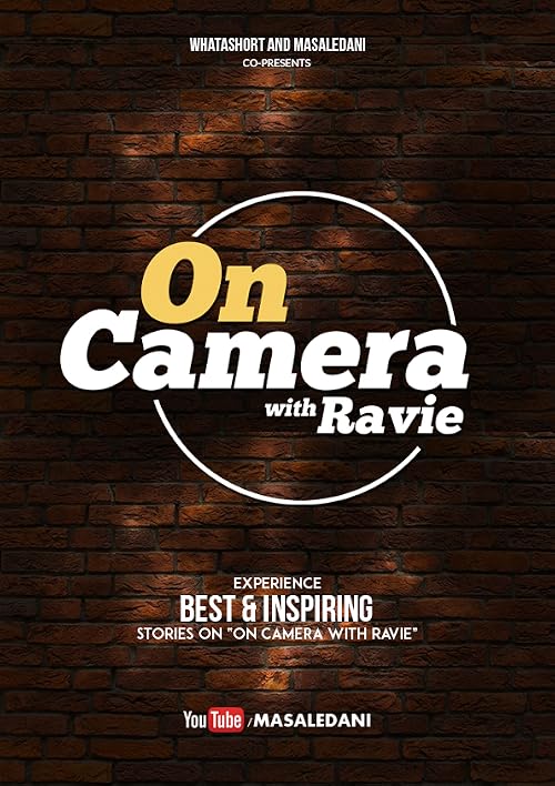 On Camera with Ravie