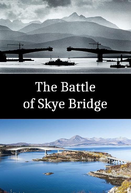 The Battle of Skye Bridge