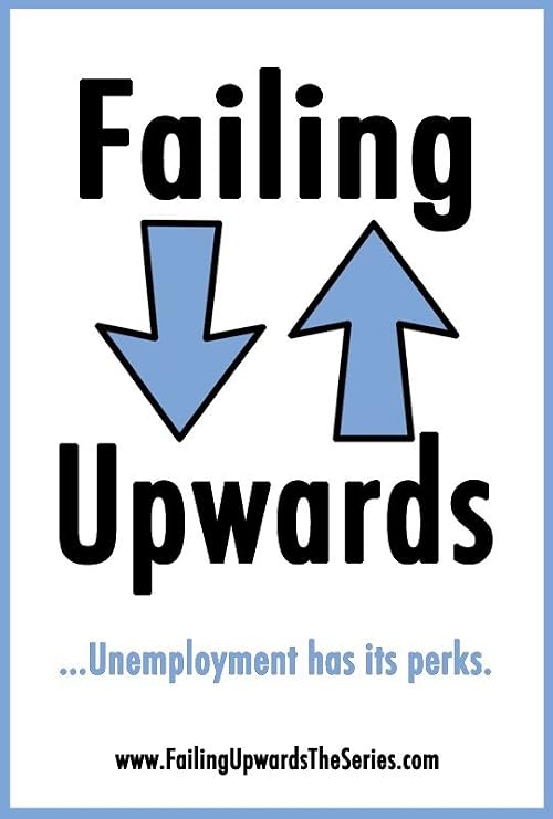 Failing Upwards