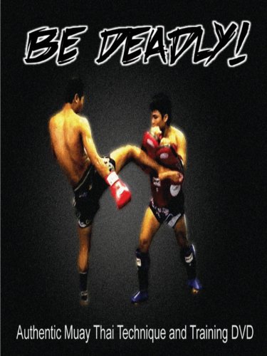BeDeadly: Muay Thai