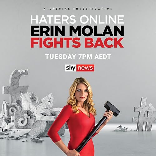 Haters Online: Erin Molan Fights Back