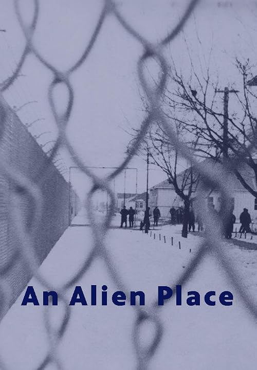 An Alien Place: The Fort Missoula Detention Camp 1941-1944