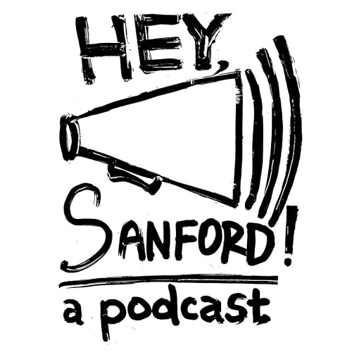 Hey, Sanford!