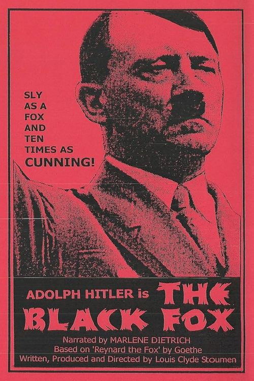 Black Fox: The True Story of Adolf Hitler