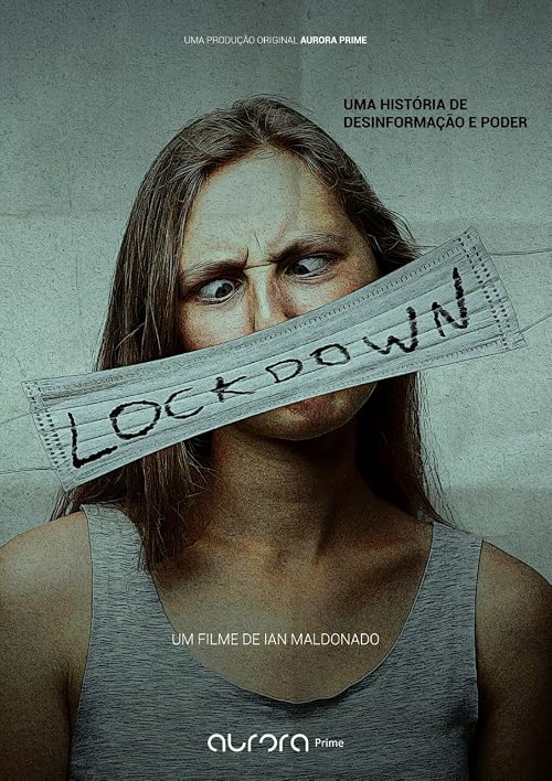 Lockdown: Uma História de Desinformação e Poder