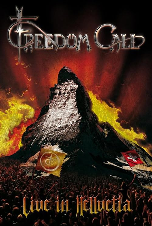 Freedom Call: Live in Hellvetia