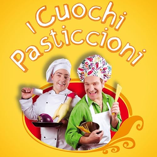 I cuochi pasticcioni