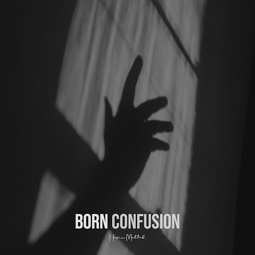 Born Confusion