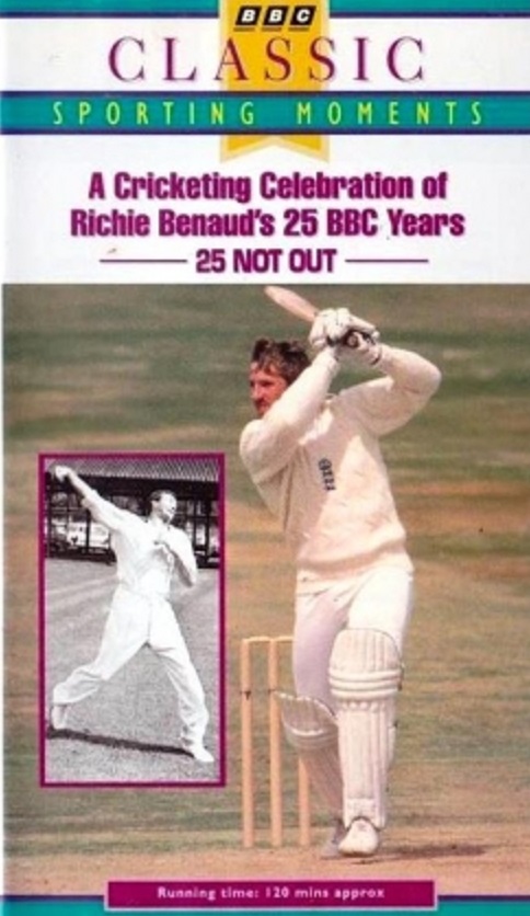 25 Not Out - A Cricketing Celebration of Richie Benaud's 25 BBC Years