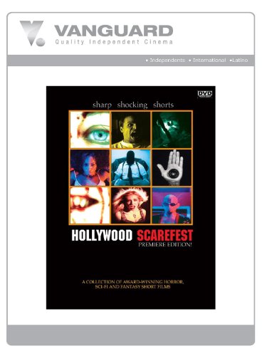 Hollywood Scarefest Premiere Edition (Shorts)