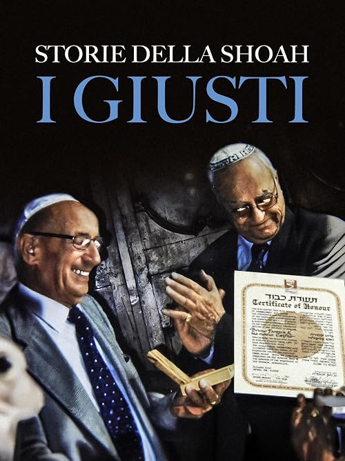 Storie della Shoah in Italia - I Giusti