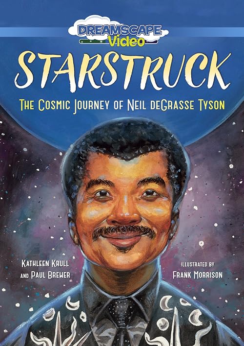 Starstruck: The Cosmic Journey of Neil deGrasse Tyson
