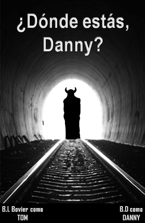¿Dónde estás, Danny?