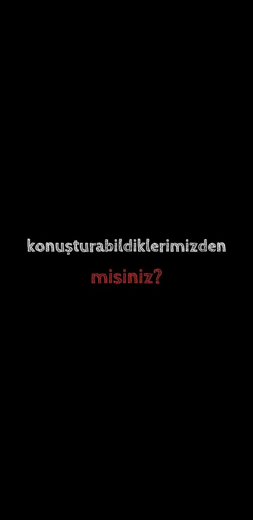 Konusturabildiklerimizden misiniz?