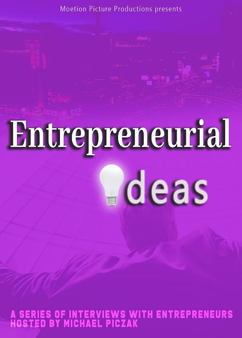 Entrepreneurial Ideas