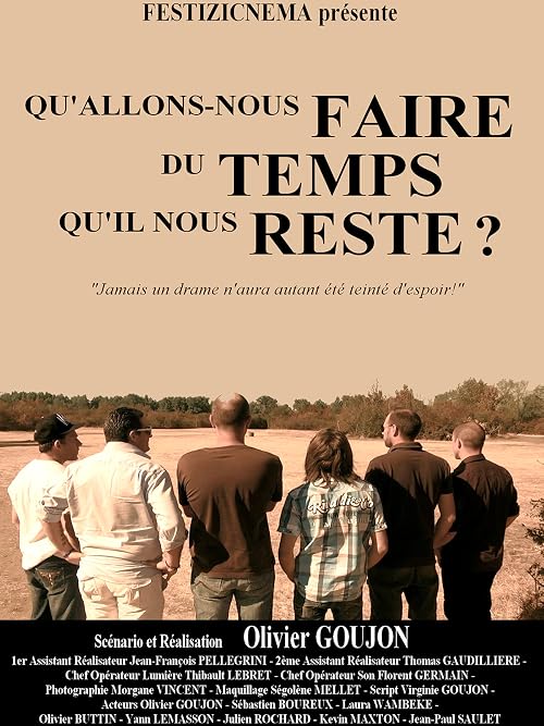 Qu'allons-nous faire du temps qu'il nous reste?