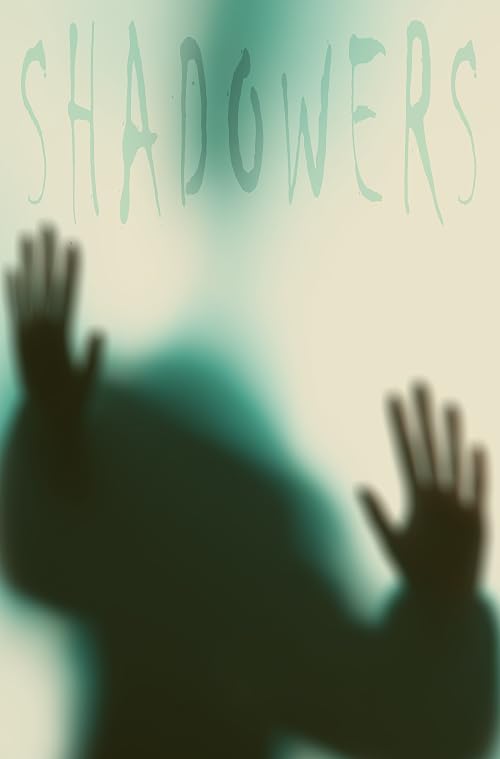 Shadowers