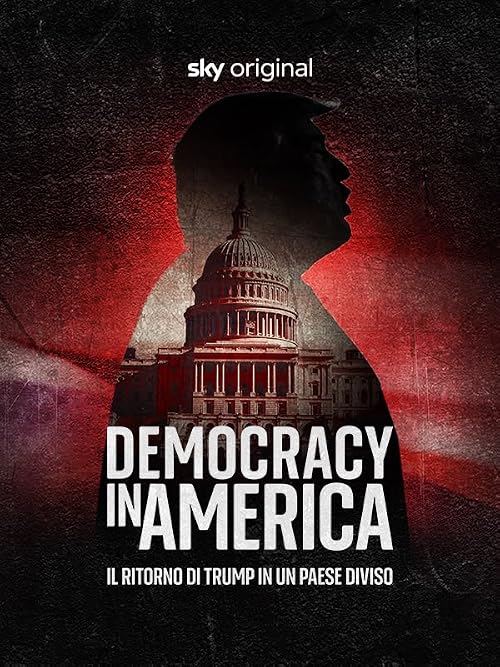 Democracy in America - Il ritorno di Trump in un paese diviso