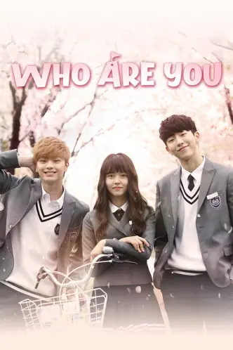 Who Are You: School 2015
