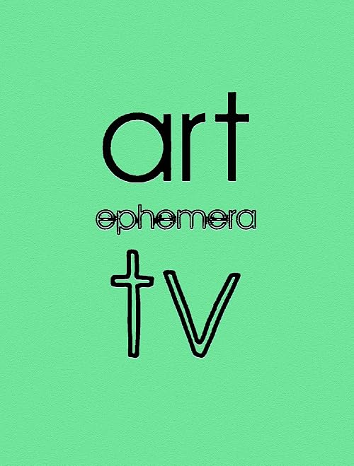 Art Ephemera TV