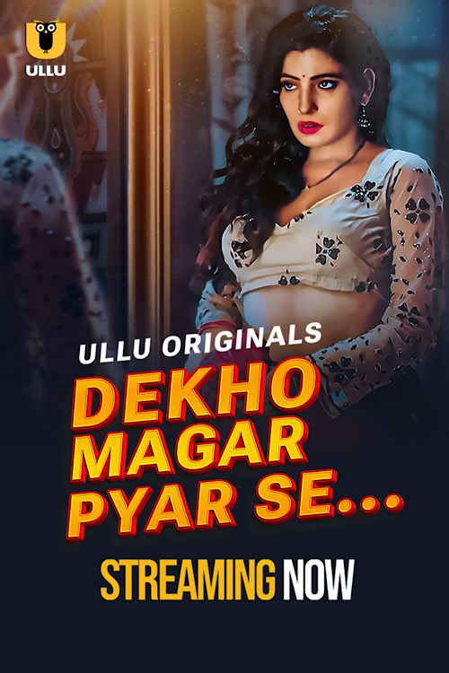 Dekho Magar Pyar Se