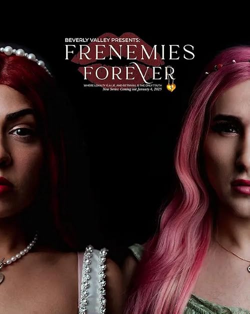 Frenemies Forever