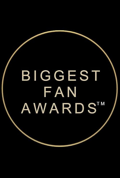 Biggest Fan Awards