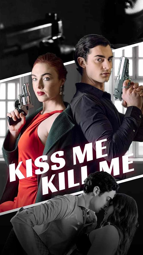 Kiss Me Kill Me