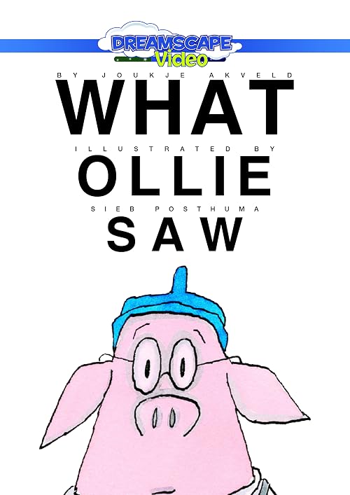 What Ollie Saw