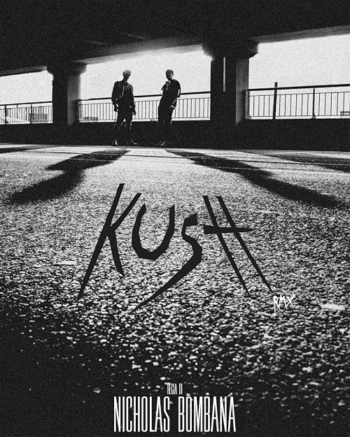 Kush RMX