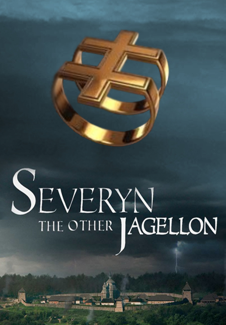 Severyn: The Other Jagellon