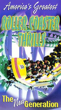 America's Greatest Roller Coaster Thrills: The Next Generation