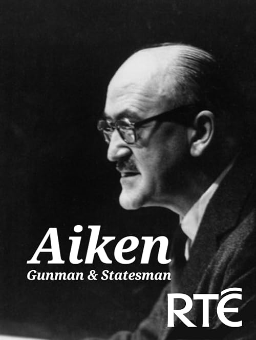 Aiken: Gunman & Statesman