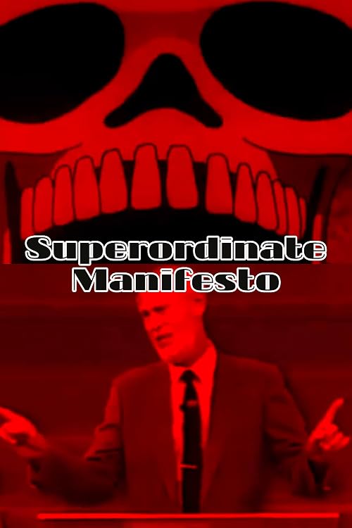 Superordinate Manifesto-The Movie from Atheist Alien