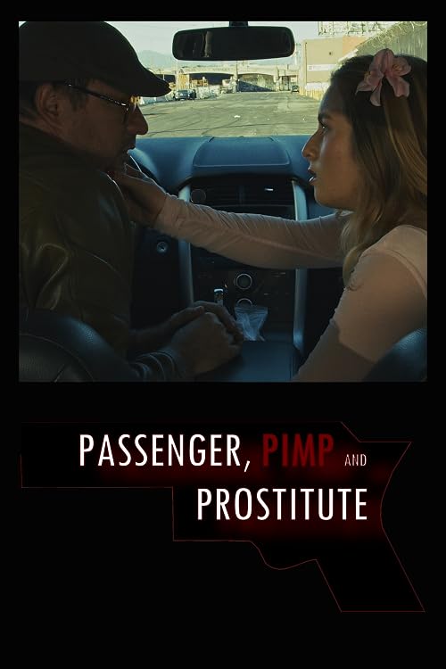 Passenger, Pimp and Prostitute