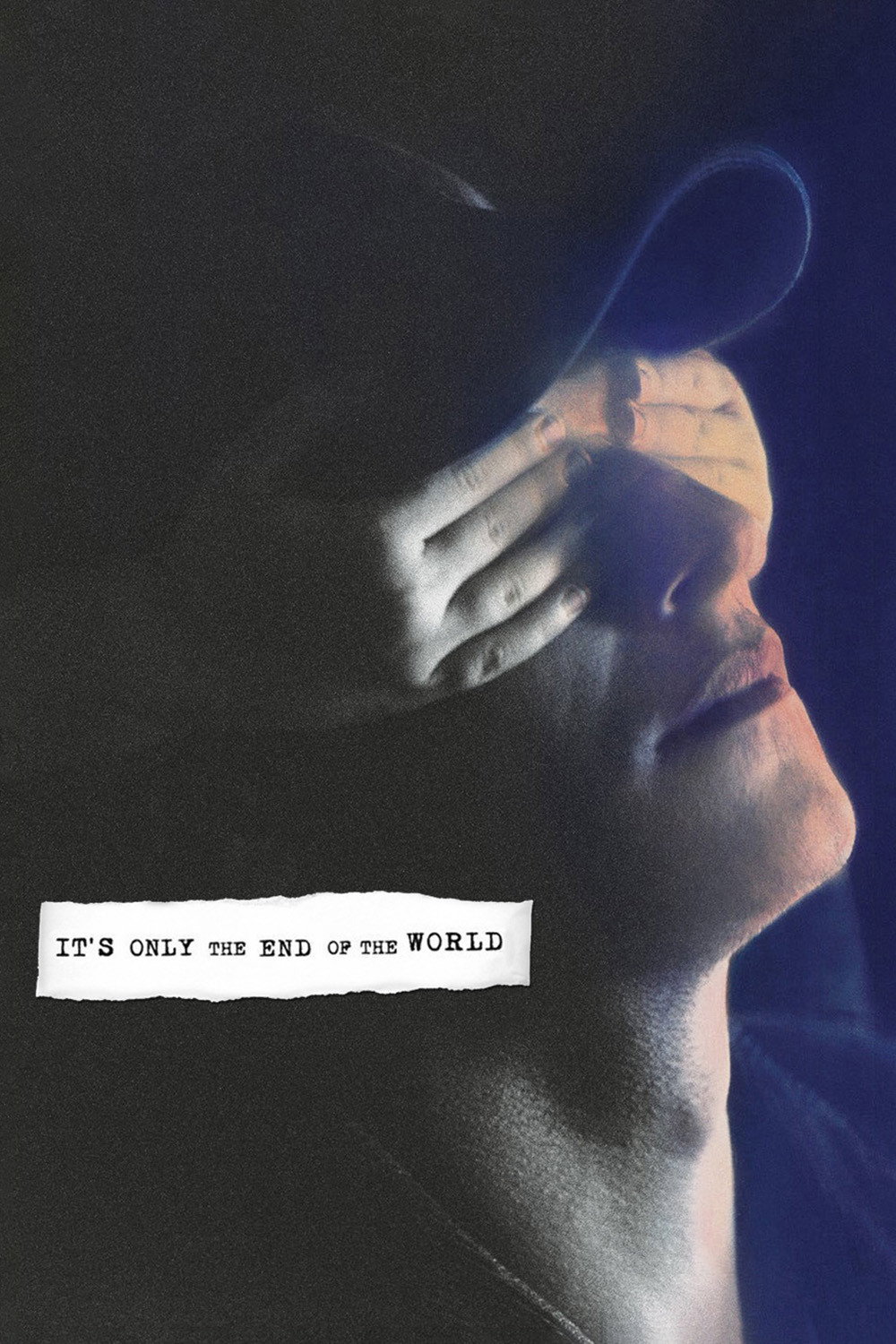 It's Only the End of the World