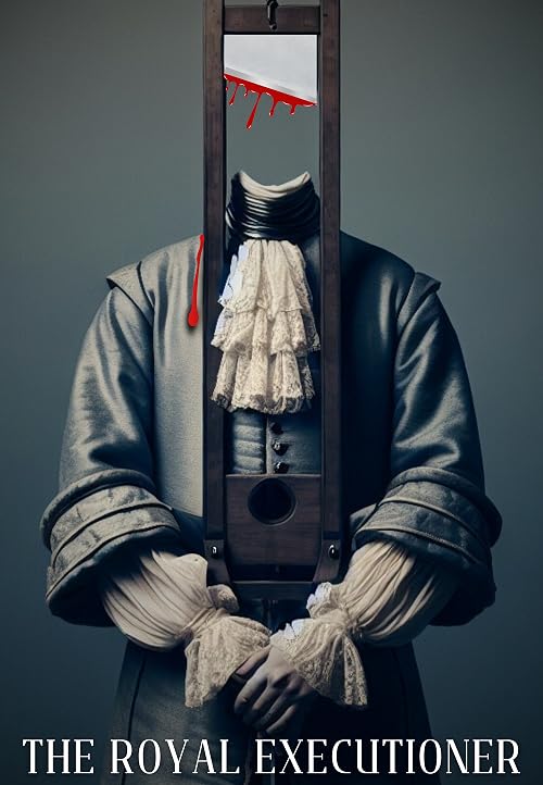 The Royal Executioner