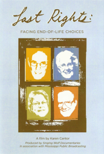 Last Rights: Facing End-of-Life Choices