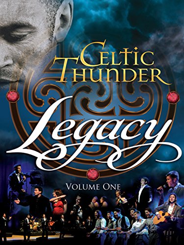 Celtic Thunder Legacy Volume 1