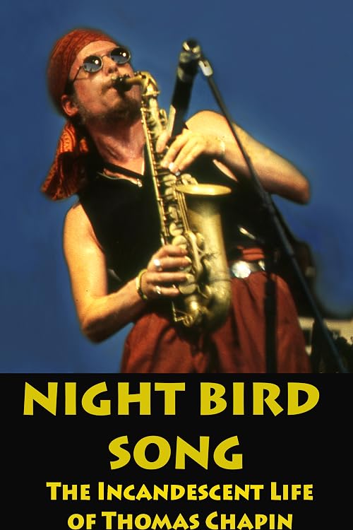 Night Bird Song: the Incandescent Life of Thomas Chapin - 90