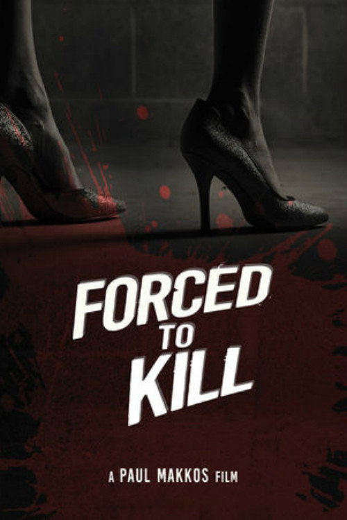 Forced to Kill