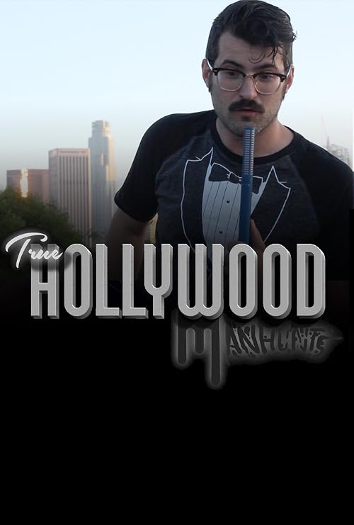 True Hollywood Manhunts