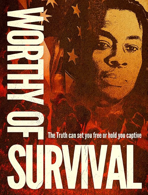 Worthy of Survival